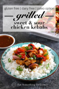 Grilled Sweet & Sour Chicken Kebabs | Put these kebabs on the grill for an outdoor cooking spin on sweet & sour chicken with less mess. This recipe is gluten and dairy free with a paleo option. | eatsomethingdelicious.com